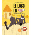 EL LOBO EN CALZONCILLOS 09. LAS PARCELITAS DEL CONEJO