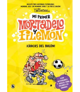 MI PRIMER MORTADELO Y FILEMÓN - ¡CRACKS DEL BALÓN!